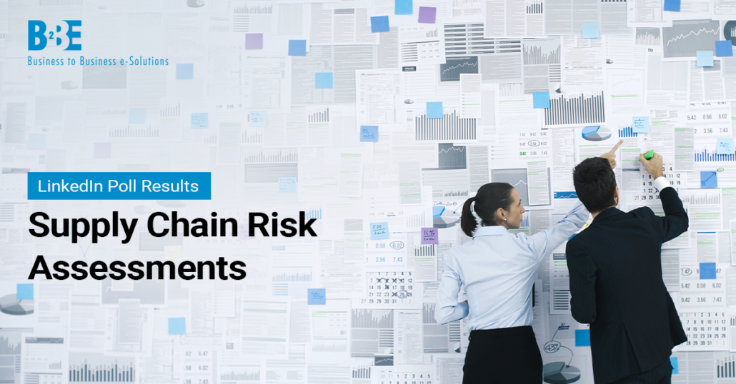 Supply Chain Risk Assessment: More Necessary Post-Covid? | Blog | B2BE