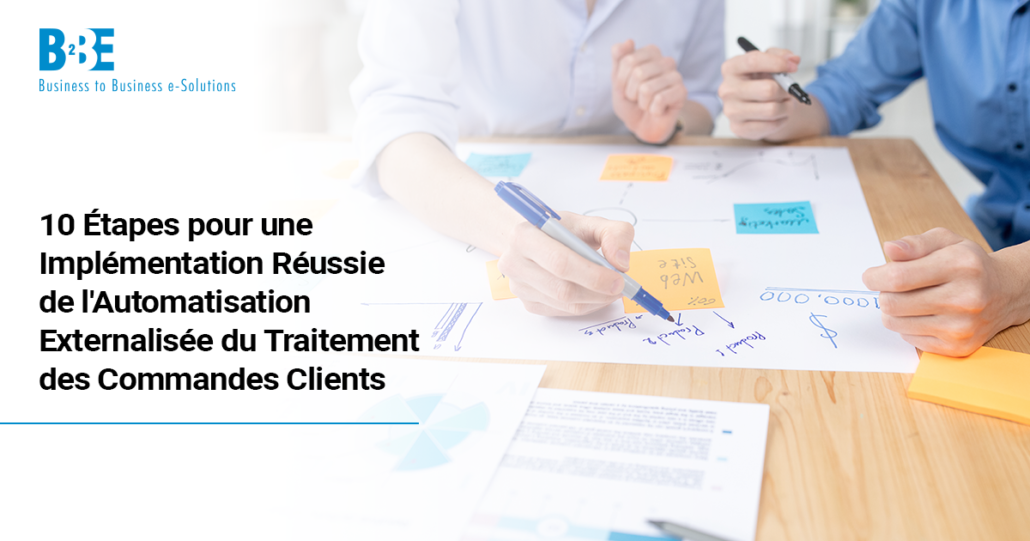 10 Steps To Managed Sales Order Automation Implementation