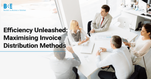 Invoice Distribution Methods: Maximising For Greater Efficiency | B2BE